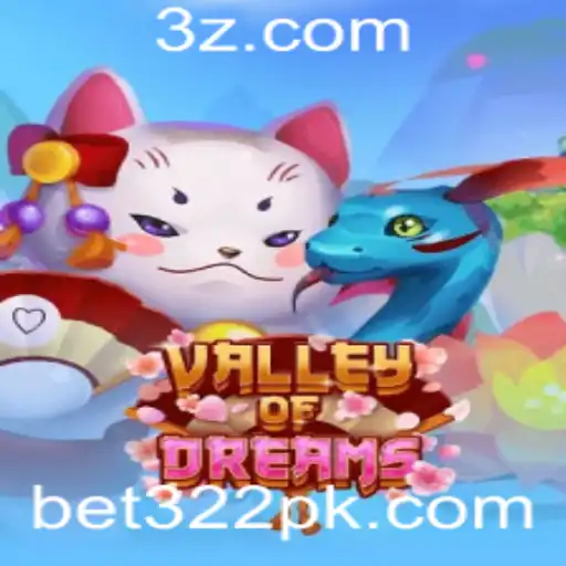 Valley of Dreams: A New Era of Strategic Gaming with bet322